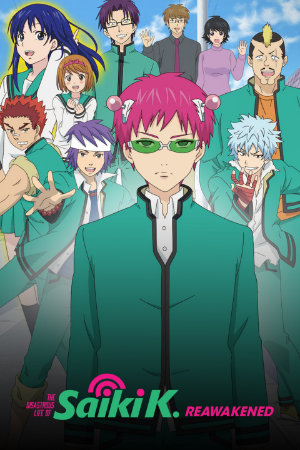 [The Disastrous Life of Saiki K: Reawakened]