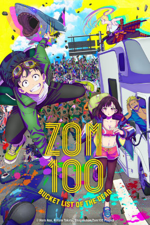 [Zom 100: Bucket List of the Dead]